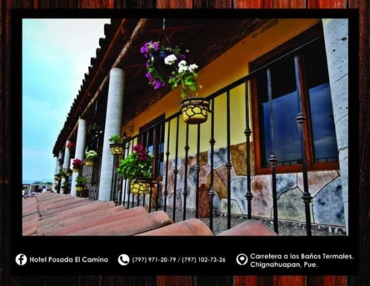 Hotel Posada El Camino Chignahuapan Esterno foto